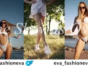 Chaturbate Free Live Porn of eva_fashionista