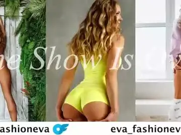 Chaturbate Live Sex of eva_fashionista